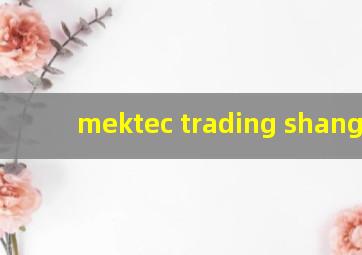 mektec trading shanghai